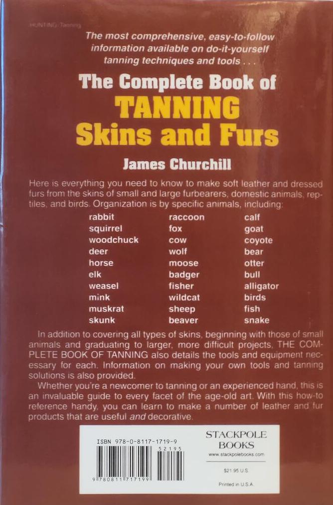 Churchill / The Complete Book of Tanning Skins and Furs
