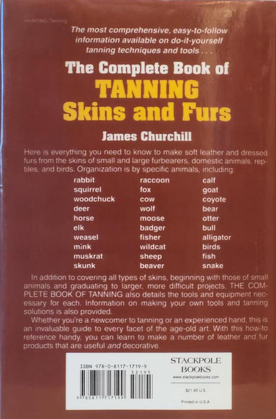 Churchill / The Complete Book of Tanning Skins and Furs