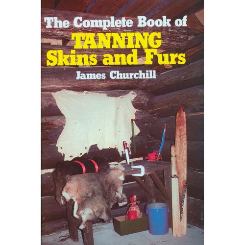 Churchill / Livre complet du tannage des peaux et fourrures